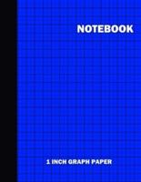 Notebook. 1 Inch Graph Paper