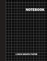 Notebook. 1 Inch Graph Paper