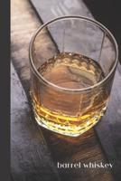 Barrel Whiskey