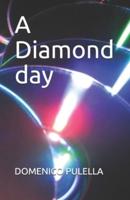 A Diamond Day