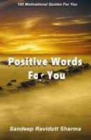 Positive Words For You