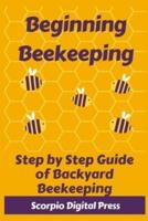 Beginning Beekeeping