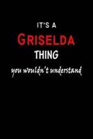 It's a Griselda Thing You Wouldn't Understandl