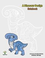 A Dinosaur Design Notebook