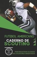 Futebol Americano. Caderno De Scouting