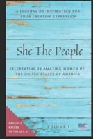 She The People, A Journal of Inspiration for Your Creative Expression,