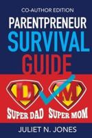 Parentpreneur Survival Guide