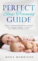Perfect Sleep Training Guide