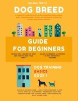 Dog Breed Guide For Beginners