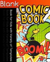 Blank Comic Book for Kids With Variety of Templates