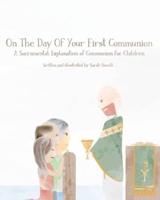 On The Day Of Your First Communion