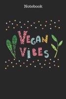 Vegan Vibes Notebook