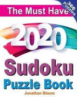 The Must Have 2020 Sudoku Puzzle Book
