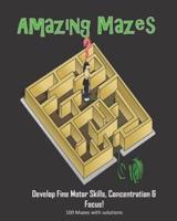 Amazing Mazes - Develop Fine Motor Skills, Concentration & Focus
