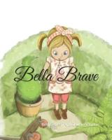 Bella Brave