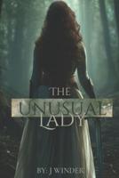 The Unusual Lady