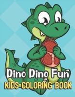 Dino Dino Fun Kids Coloring Book