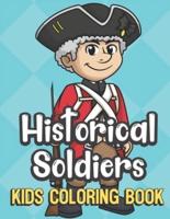 Historical Soldiers Kids Coloring Book