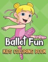 Ballet Fun Kids Coloring Book