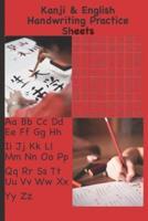 Kanji & English Handwriting Practice Sheets