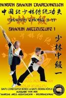 Shaolin Mittelstufe 1