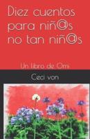 Diez Cuentos Para Niñ@s No Tan Niñ@s