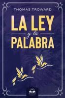 La Ley y La Palabra