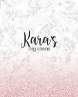 Kara's Big Ideas