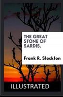 The Great Stone of Sardis Illustrated