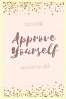 Approve Yourself