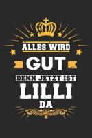 Alles Wird Gut Denn Jetzt Ist Lilli Da