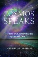 Cosmos Speaks