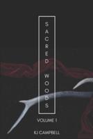 Sacred Woods Volume 1