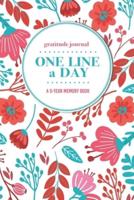 Gratitude Journal - One Line a Day - A 5-Year Memory Book