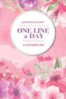 Gratitude Journal - One Line a Day - A 5-Year Memory Book