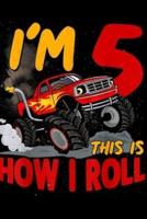 I'm 5 This Is How I Roll
