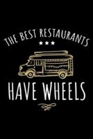 The Best Restaurants Have Wheels