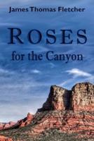 Roses for the Canyon