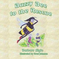 Buzzy Bee to the Rescue