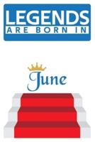 Legends Are Born in June