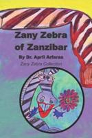 Zany Zebra of Zanzibar