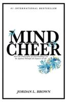 A Mind of Cheer: How the Philosophy of Cheerleading Can be Applied Through All Aspects of Life