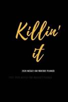 Killin' It 2020 Weekly And Monthly Planner