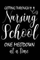 Getting Through Nursing School One Meltdown At A Time
