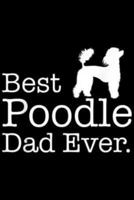 Best Poodle Dad Ever.