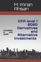 Derivatives and Alternative Investments CFA Level 1 2020