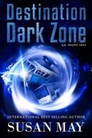 Destination Dark Zone