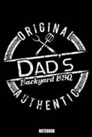 Original Dad'S Backyard Bbq Authentic Notebook