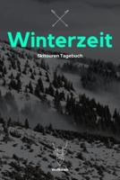 Winterzeit - Skitouren Tagebuch