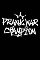 Prank War Champion